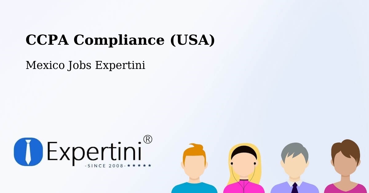 CCPA Privacy Rights & Compliance Notice – Apaxco De Ocampo - Mexico Jobs Expertini