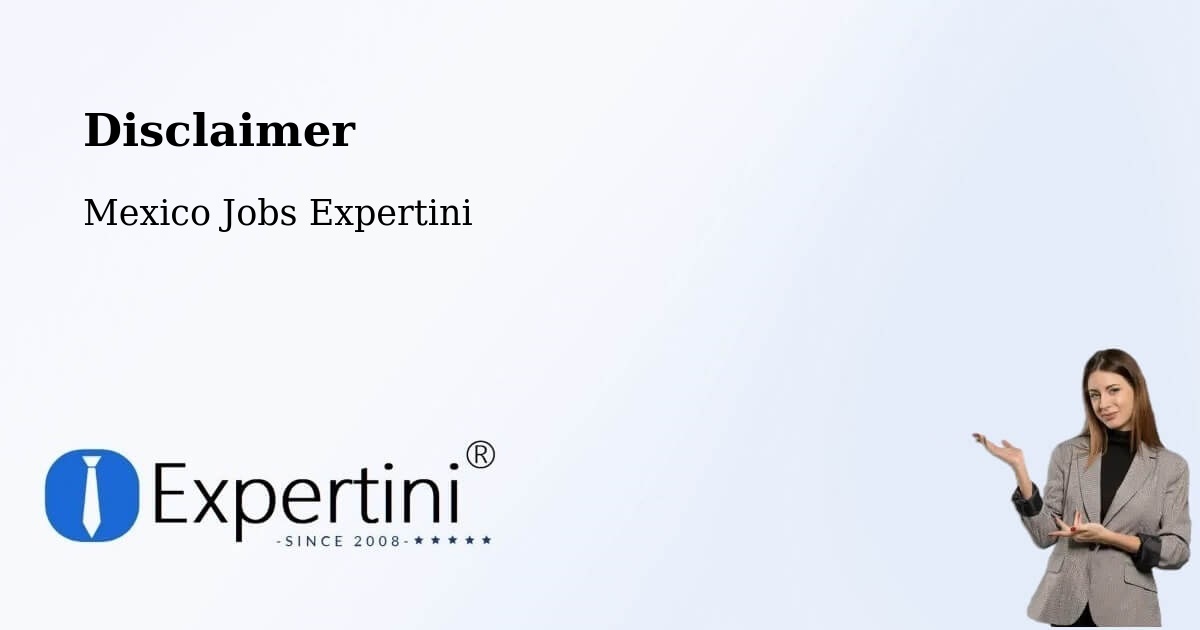 Disclaimer – Apaxco De Ocampo - Mexico Jobs Expertini