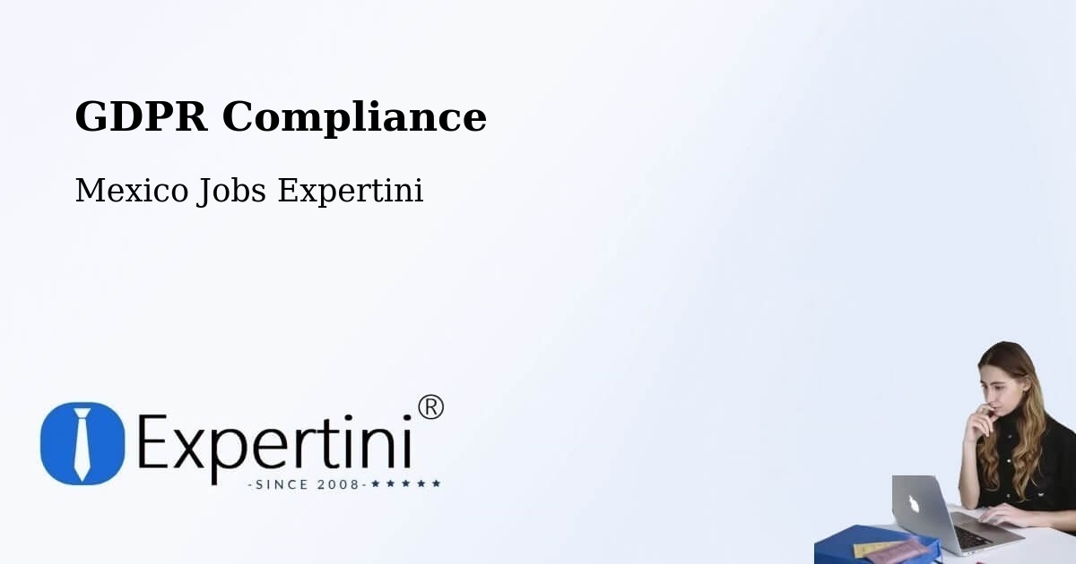 EU GDPR Compliance Statement – Apaxco De Ocampo - Mexico Jobs Expertini