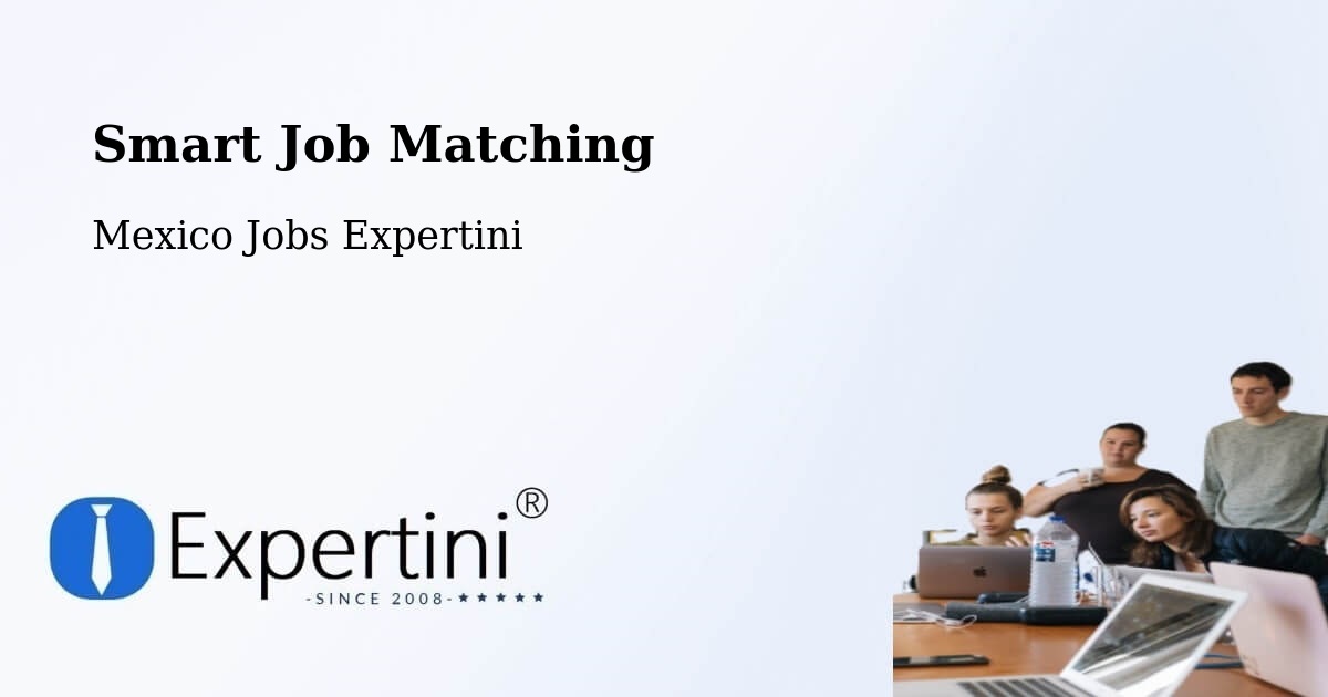 Intelligent Job Matching – Apaxco De Ocampo - Mexico Jobs Expertini