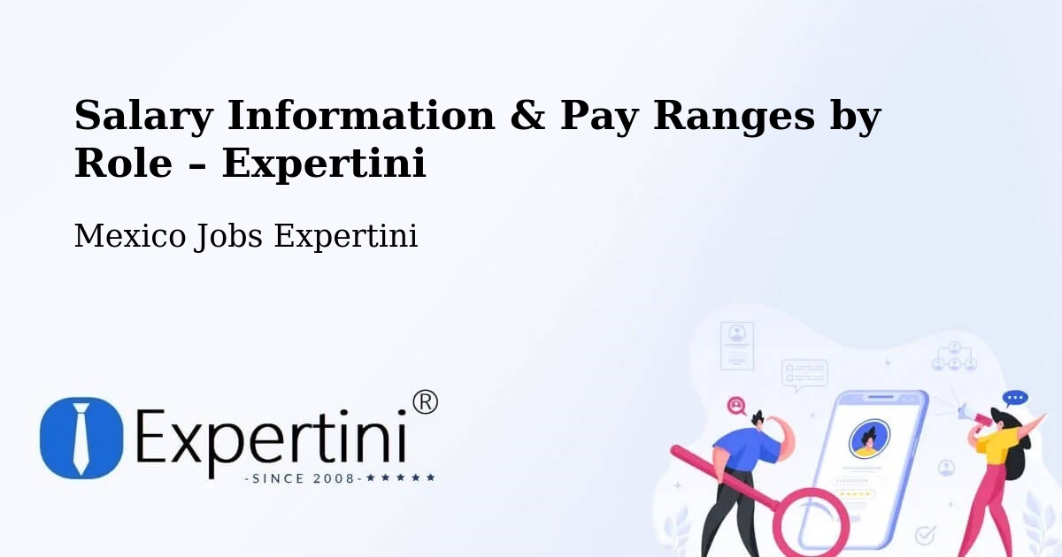 Salary Information & Pay Ranges – Apaxco De Ocampo - Apaxco De Ocampo, Mexico Jobs Expertini